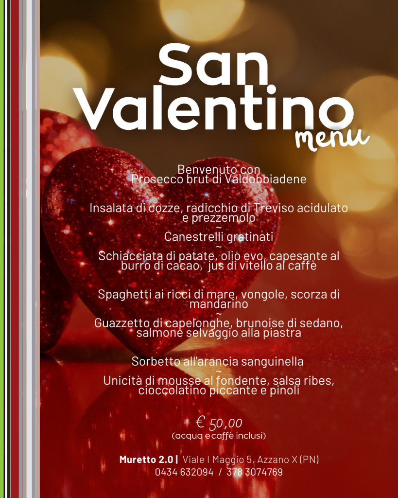 Muretto 2.0 Azzano Decimo Menu speciale San Valentino