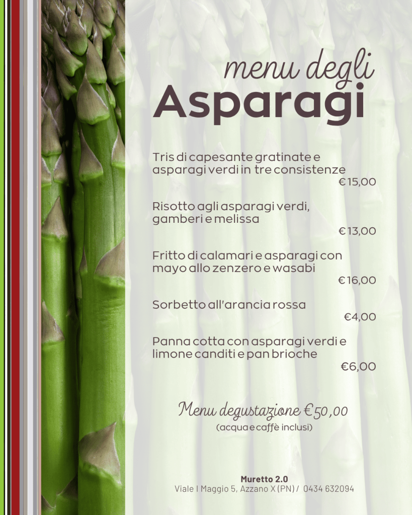 Muretto 2.0 Azzano Decimo Menu speciale agli asparagi verdi