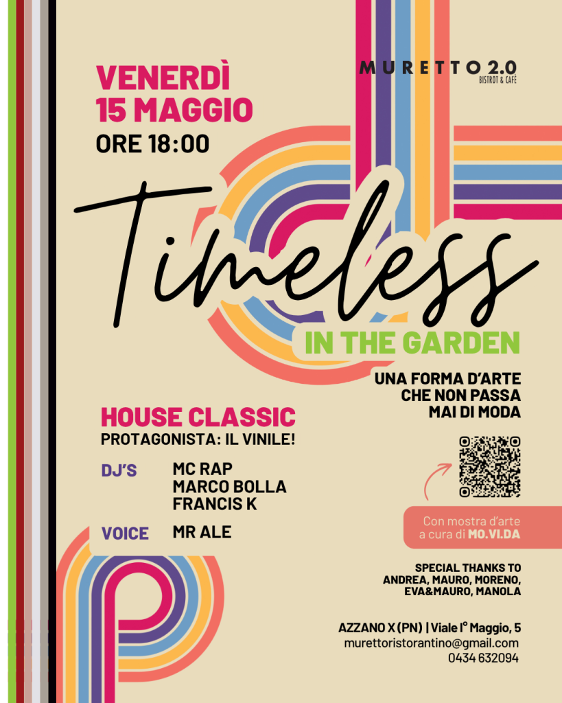 Timeless in the garden festa house classic music muretto 2.0 azzano decimo